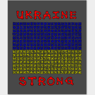 Ukraine Strong Posters and Art