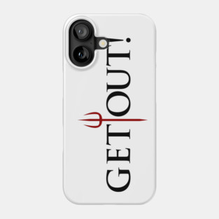 Gordon Ramsay, quote, tv, show, get out Phone Case