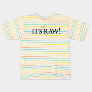Gordon Ramsay, it's raw Kids T-Shirt