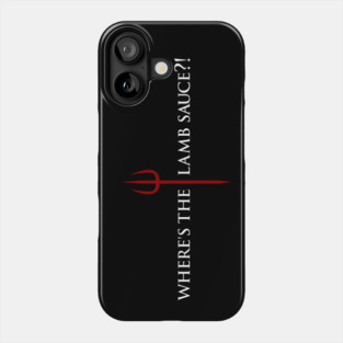Gordon Ramsay, where's the lamb sauce Phone Case