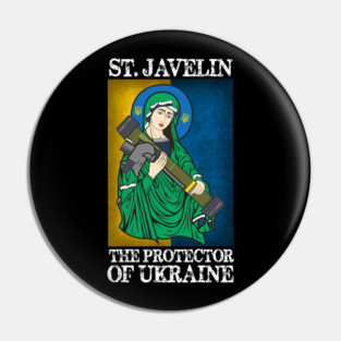 Saint Javelin Protector of Ukraine Support Ukraine Flag Pin