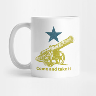 Come and take it Mug