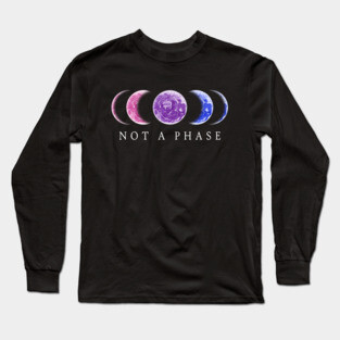 Not A Phase Bisexual Pride LGBT Long Sleeve T-Shirt
