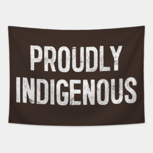 Proudly Indigenous Tapestry
