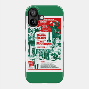 Santa Claus Conquers the Martians Phone Case