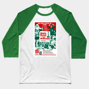 Santa Claus Conquers the Martians Baseball T-Shirt