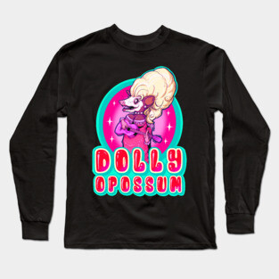 Dolly Opossum Long Sleeve T-Shirt