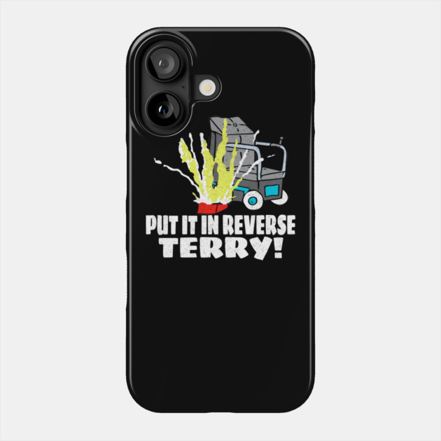 Put It Reverse Terry Phone Case by belownormal