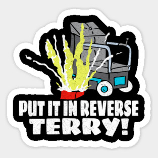 Put It Reverse Terry Sticker