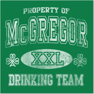 McGregor Irish Drinking Team St Patrick's Day Posters and Art