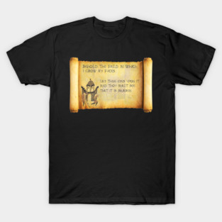 Behold The Field, Medieval Dank Meme T-Shirt