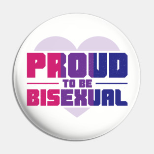 Proud to be Bisexual Pin