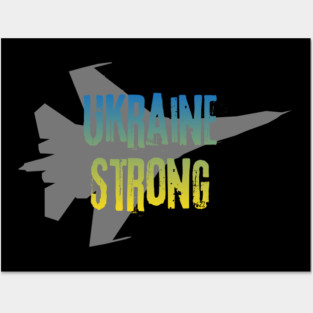 Ukraine Strong Posters and Art