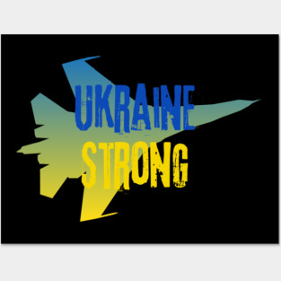 Ukraine Strong Posters and Art