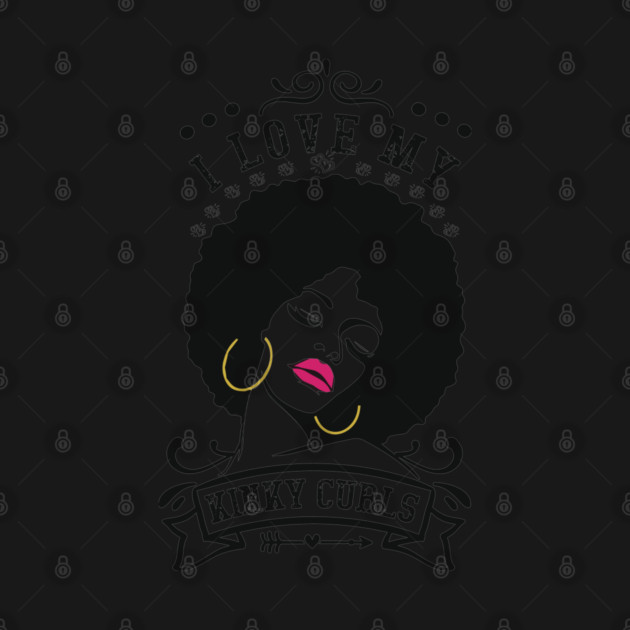 I love my kinky curls, Natural hair, Black girl, Black woman by UrbanLifeApparel