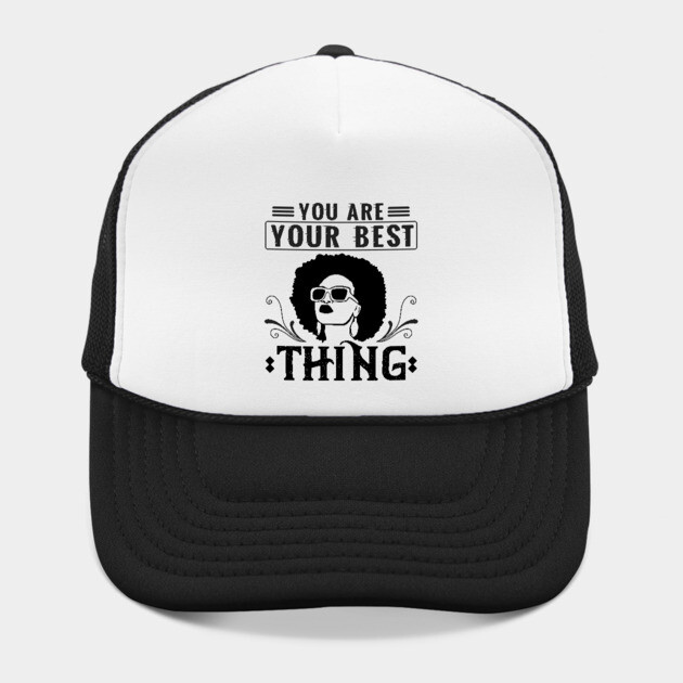 You are your best thing by UrbanLifeApparel