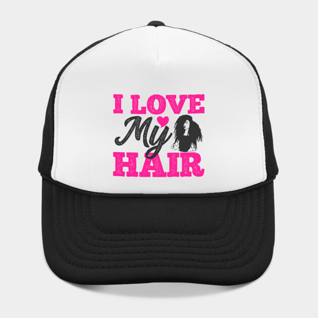 I love my hair, Natural Hair, Black Woman by UrbanLifeApparel