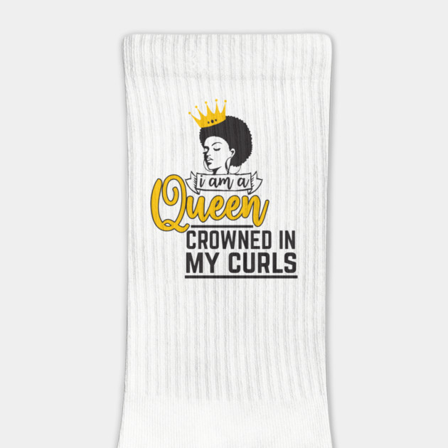 I am a queen crowned in my curls by UrbanLifeApparel