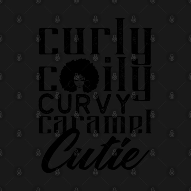 Curly Coily curvy Caramel Cutie by UrbanLifeApparel
