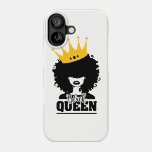 Black Queen, Black Woman, Black Girl Magic Phone Case