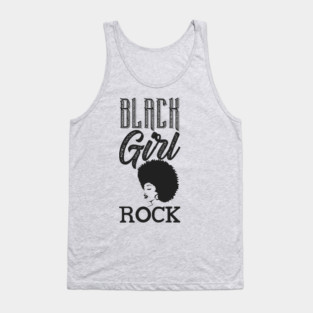Black Girl Rock, Black Queen, Black Woman, Black Girl Magic Tank Top
