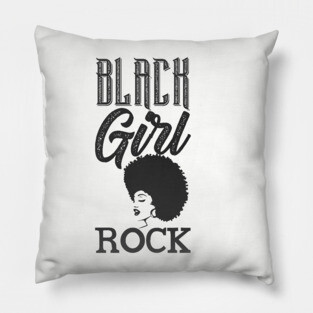 Black Girl Rock, Black Queen, Black Woman, Black Girl Magic Pillow