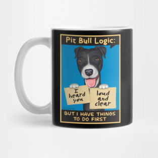 Black & white Pit Bull holding signs Mug