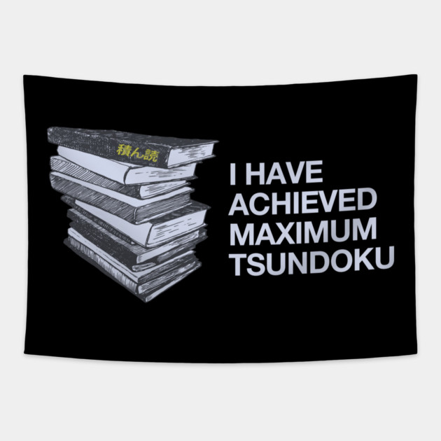 MAXIMUM Tsundoku Tapestry by codeWhisperer