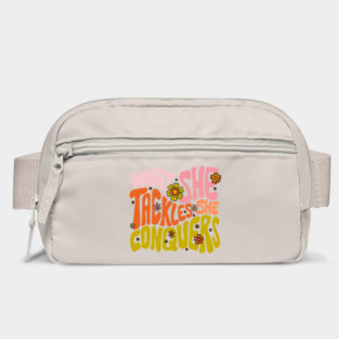 What She Tackles She Conquers Bag