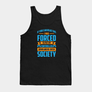 Funny Forced Gamer Tank Top