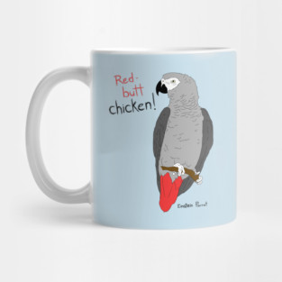 African Grey Parrot Red Butt Chicken Mug