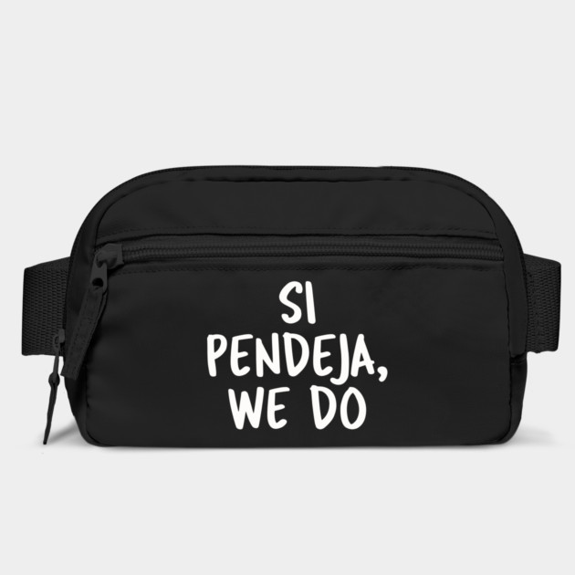 Si Pendeja We Do by belownormal