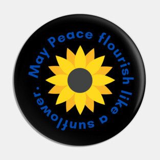 Ukraine Support No War Promote Peace sunflower Pin