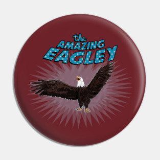 The Amazing Eagle(y) Pin