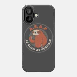As Slow As Possible - Lazy Cute Funny Sloth Gift Phone Case