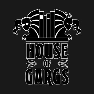 House of Gargs T-Shirt