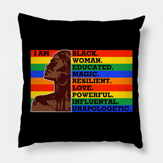 I am a black woman, Black Queen, Black Girl Magic Pillow by UrbanLifeApparel