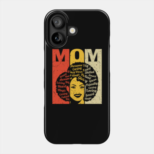 Black Mom, Mothers Day, Black Girl Magic Phone Case