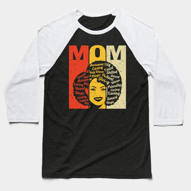 Black Mom, Mothers Day, Black Girl Magic Baseball T-Shirt by UrbanLifeApparel