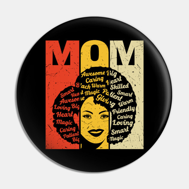 Black Mom, Mothers Day, Black Girl Magic Pin by UrbanLifeApparel