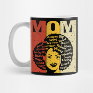 Black Mom, Mothers Day, Black Girl Magic Mug