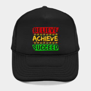 Believe Achieve Succeed Hat