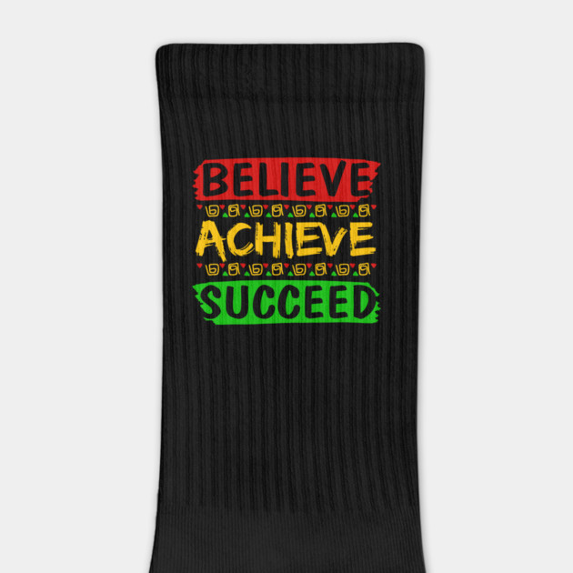 Believe Achieve Succeed by UrbanLifeApparel