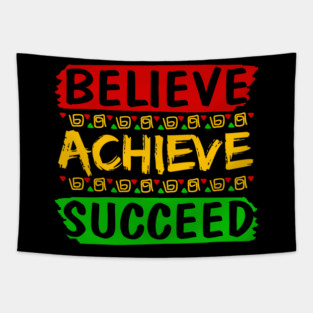 Believe Achieve Succeed Tapestry