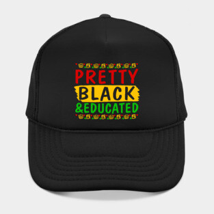Pretty Black and Educated Hat
