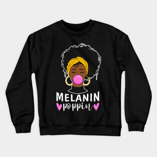 Melanin Poppin Crewneck Sweatshirt