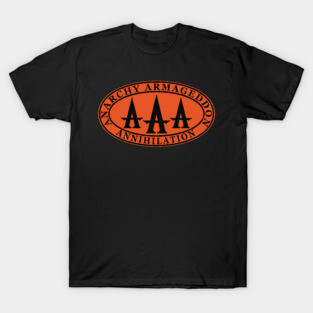AAA:  Anarchy Armageddon Annihilation T-Shirt