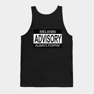 Melanin Poppin Advisory Tank Top