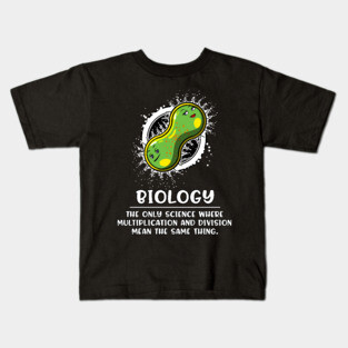 Biology Science Multiplication Kids T-Shirt