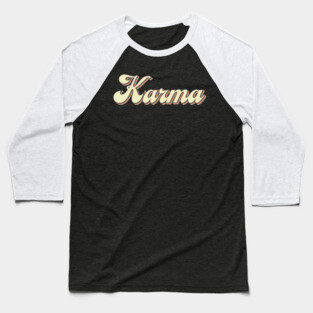 Karma Baseball T-Shirt